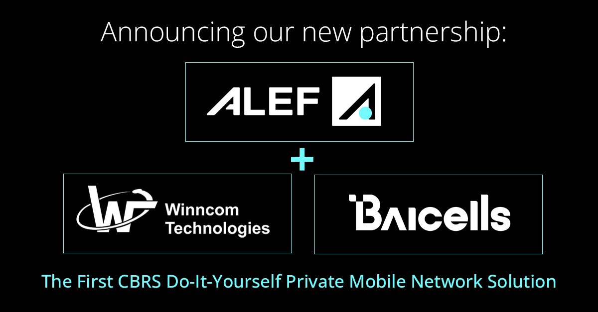 Alef, Winncom, Baicells Partnership